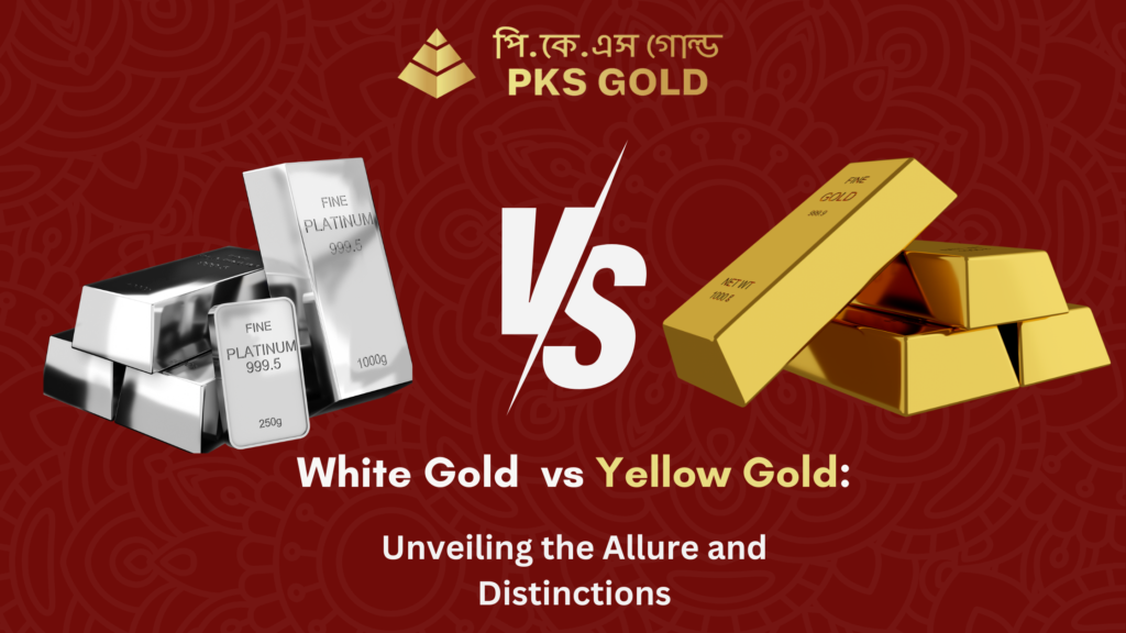 White Gold vs. Yellow Gold: Unveiling the Allure and Distinctions
